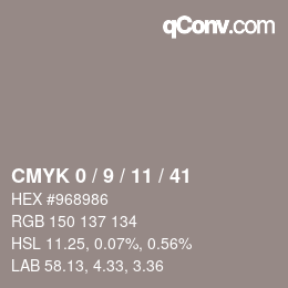 カラーコード: CMYK 0 / 9 / 11 / 41 | qconv.com