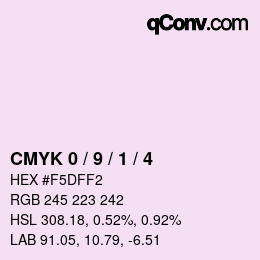 カラーコード: CMYK 0 / 9 / 1 / 4 | qconv.com