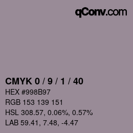 カラーコード: CMYK 0 / 9 / 1 / 40 | qconv.com
