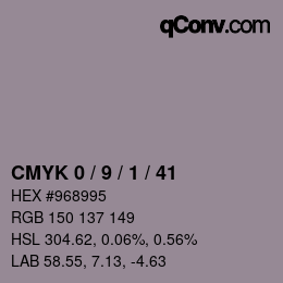 Color code: CMYK 0 / 9 / 1 / 41 | qconv.com