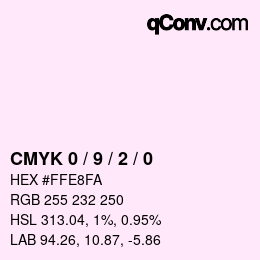 カラーコード: CMYK 0 / 9 / 2 / 0 | qconv.com