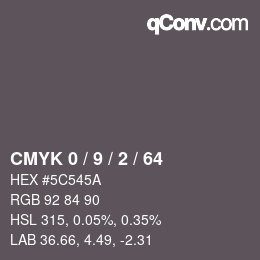 Color code: CMYK 0 / 9 / 2 / 64 | qconv.com