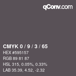 Color code: CMYK 0 / 9 / 3 / 65 | qconv.com