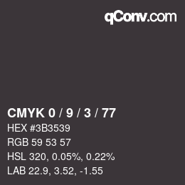 カラーコード: CMYK 0 / 9 / 3 / 77 | qconv.com