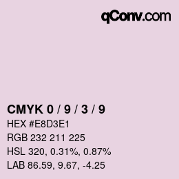 カラーコード: CMYK 0 / 9 / 3 / 9 | qconv.com