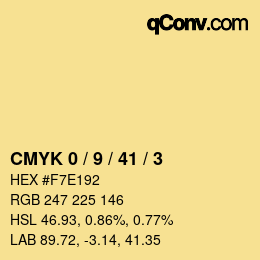 カラーコード: CMYK 0 / 9 / 41 / 3 | qconv.com