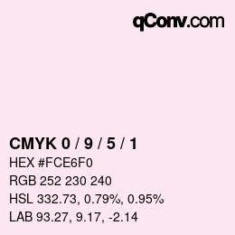 カラーコード: CMYK 0 / 9 / 5 / 1 | qconv.com