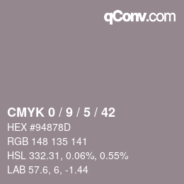 Color code: CMYK 0 / 9 / 5 / 42 | qconv.com