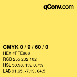 カラーコード: CMYK 0 / 9 / 60 / 0 | qconv.com