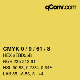 カラーコード: CMYK 0 / 9 / 61 / 8 | qconv.com