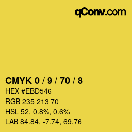 カラーコード: CMYK 0 / 9 / 70 / 8 | qconv.com