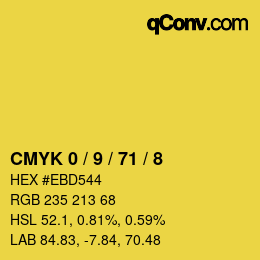 カラーコード: CMYK 0 / 9 / 71 / 8 | qconv.com