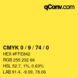 颜色代码: CMYK 0 / 9 / 74 / 0 | qconv.com