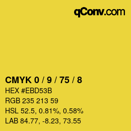 カラーコード: CMYK 0 / 9 / 75 / 8 | qconv.com