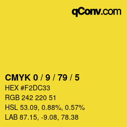 カラーコード: CMYK 0 / 9 / 79 / 5 | qconv.com