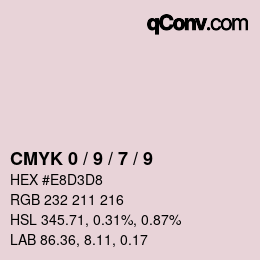 カラーコード: CMYK 0 / 9 / 7 / 9 | qconv.com