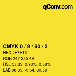 カラーコード: CMYK 0 / 9 / 80 / 3 | qconv.com