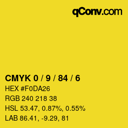 カラーコード: CMYK 0 / 9 / 84 / 6 | qconv.com