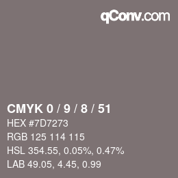 カラーコード: CMYK 0 / 9 / 8 / 51 | qconv.com