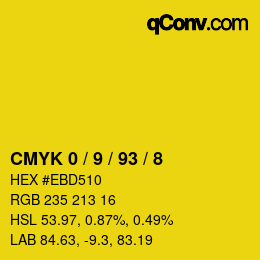 カラーコード: CMYK 0 / 9 / 93 / 8 | qconv.com