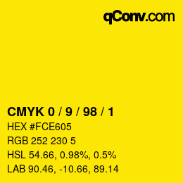 Color code: CMYK 0 / 9 / 98 / 1 | qconv.com