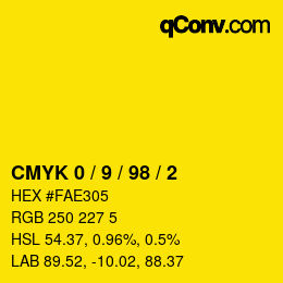 カラーコード: CMYK 0 / 9 / 98 / 2 | qconv.com