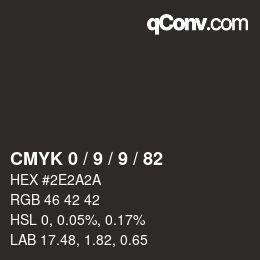 Color code: CMYK 0 / 9 / 9 / 82 | qconv.com