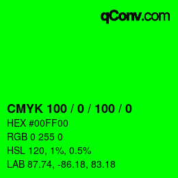 Code couleur: CMYK 100 / 0 / 100 / 0 | qconv.com