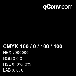 颜色代码: CMYK 100 / 0 / 100 / 100 | qconv.com