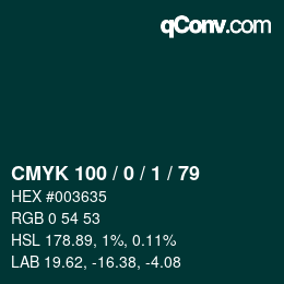 カラーコード: CMYK 100 / 0 / 1 / 79 | qconv.com