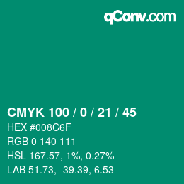 カラーコード: CMYK 100 / 0 / 21 / 45 | qconv.com