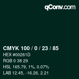 Color code: CMYK 100 / 0 / 23 / 85 | qconv.com