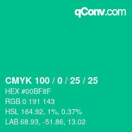 カラーコード: CMYK 100 / 0 / 25 / 25 | qconv.com