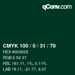 カラーコード: CMYK 100 / 0 / 31 / 79 | qconv.com
