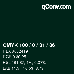 颜色代码: CMYK 100 / 0 / 31 / 86 | qconv.com