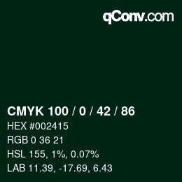 Color code: CMYK 100 / 0 / 42 / 86 | qconv.com