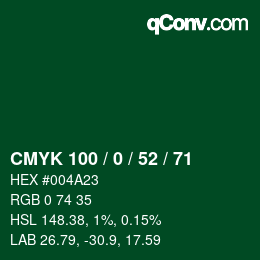 カラーコード: CMYK 100 / 0 / 52 / 71 | qconv.com