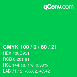 カラーコード: CMYK 100 / 0 / 60 / 21 | qconv.com