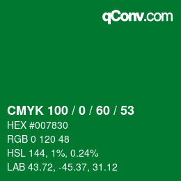 Color code: CMYK 100 / 0 / 60 / 53 | qconv.com