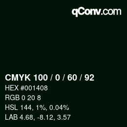 颜色代码: CMYK 100 / 0 / 60 / 92 | qconv.com