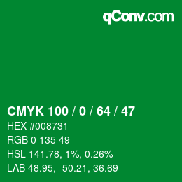 Color code: CMYK 100 / 0 / 64 / 47 | qconv.com