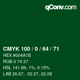 カラーコード: CMYK 100 / 0 / 64 / 71 | qconv.com