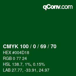 Color code: CMYK 100 / 0 / 69 / 70 | qconv.com