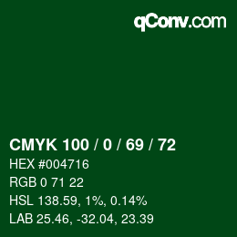 颜色代码: CMYK 100 / 0 / 69 / 72 | qconv.com