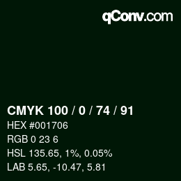 Color code: CMYK 100 / 0 / 74 / 91 | qconv.com