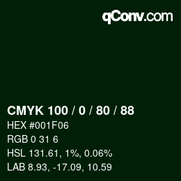 カラーコード: CMYK 100 / 0 / 80 / 88 | qconv.com
