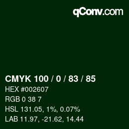 カラーコード: CMYK 100 / 0 / 83 / 85 | qconv.com