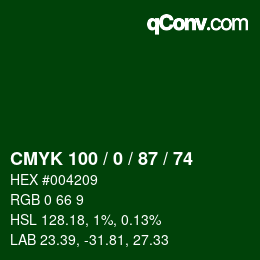 Color code: CMYK 100 / 0 / 87 / 74 | qconv.com