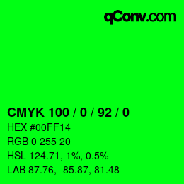 カラーコード: CMYK 100 / 0 / 92 / 0 | qconv.com