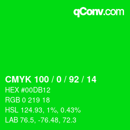 カラーコード: CMYK 100 / 0 / 92 / 14 | qconv.com